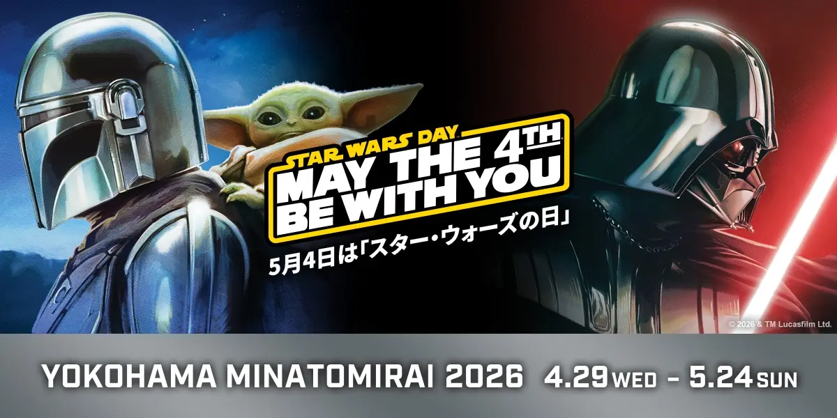 STAR WARS DAY YOKOHAMA MINATOMIRAI 2026